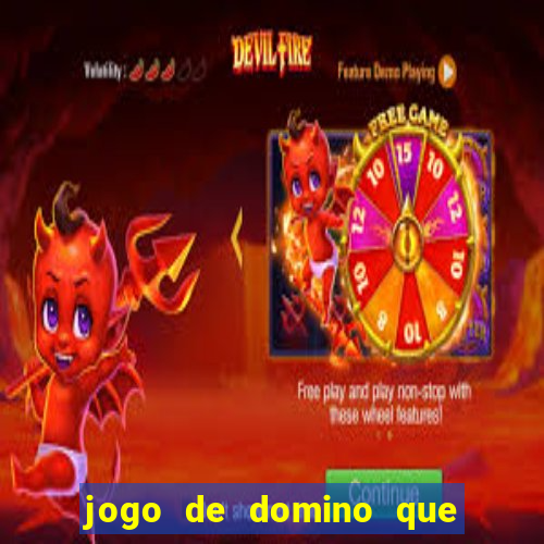 jogo de domino que ganha dinheiro